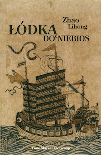 Łódką do niebios - Lihong Zhao - książka