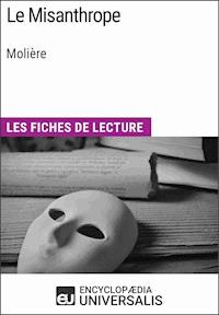 Le Misanthrope de Molière - Encyclopaedia Universalis - ebook
