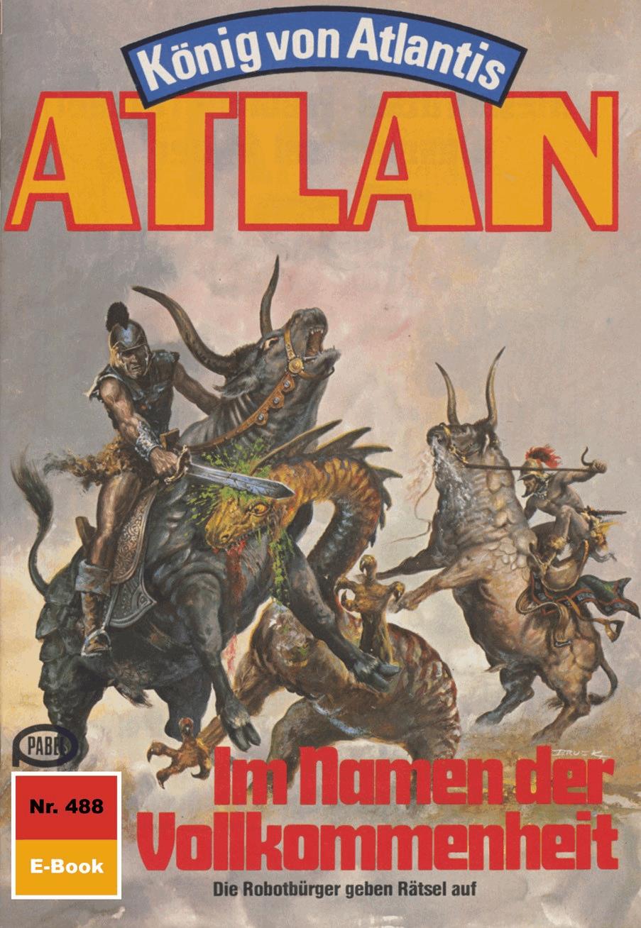 Atlan 488: Im Namen der Vollkommenheit