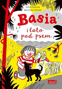Basia i lato pod psem - Zofia Stanecka - ebook + książka