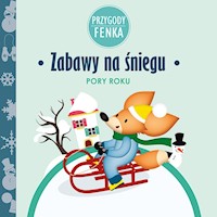 Przygody Fenka. Zabawy na śniegu - Magdalena Gruca - ebook + audiobook