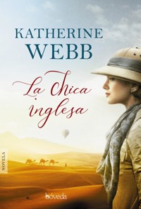 La chica inglesa - Katherine Webb - ebook