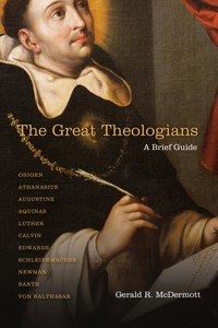 The Great Theologians - Gerald R. McDermott - ebook