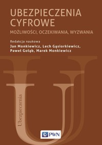 Ubezpieczenia cyfrowe. Możliwości, oczekiwania, wyzwania -  - książka