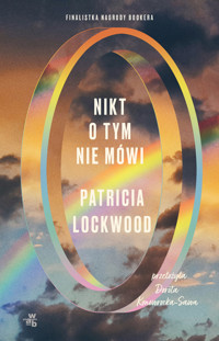 Nikt o tym nie mówi - Patricia Lockwood - książka
