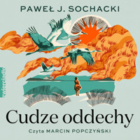 Cudze oddechy - Paweł J. Sochacki - ebook + audiobook