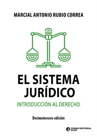 El sistema jurídico. - Marcial Antonio Rubio Correa - ebook