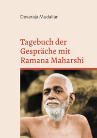 Tagebuch der Gespräche mit Ramana Maharshi - Devaraja Mudaliar - ebook