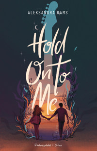 Hold On to Me - Rams Aleksandra - ebook + audiobook + książka