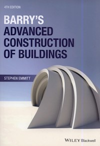 Barry's Advanced Construction of Buildings - Stephen Emmitt - książka