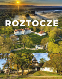 Roztocze - Kłysewicz Krystian, Michalski Tomasz, Mielnik Tomasz, Kubrak Zygmunt, Skibiński Bogdan - książka