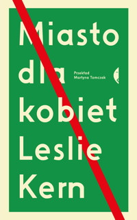 Miasto dla kobiet - Leslie Kern - ebook + książka