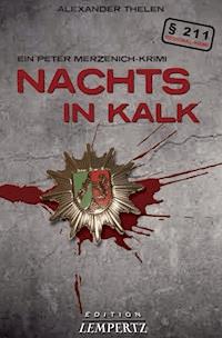Nachts in Kalk - Gereon A. Thelen - ebook