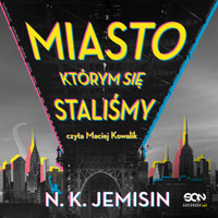 Miasto, którym się staliśmy - N.K. Jemisin - ebook + audiobook + książka