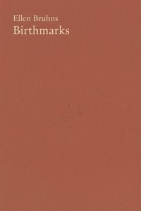 Birthmarks - Ellen Bruhns - ebook