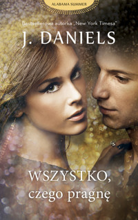 Wszystko, czego pragnę - J.Daniels - ebook + audiobook + książka