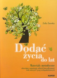 Dodać życia do lat - Zofia Zaorska - ebook