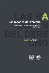 Las razones del derecho - Manuel Atienza - ebook