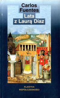 Lata z Laurą Díaz - Carlos Fuentes - ebook