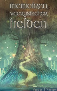 Memoiren vaerysischer Helden - Alenor J. Stevens - ebook