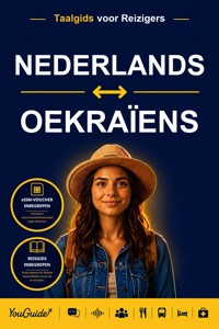 The Language Guide for Travelers - Dutch to Ukrainian - YouGuide - ebook