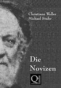DIE NOVIZEN - Christiane Weller - ebook