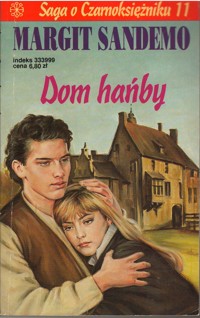 Dom hańby - Margit Sandemo - ebook