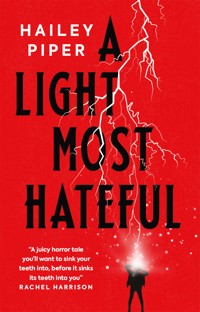 A Light Most Hateful - Hailey Piper - ebook