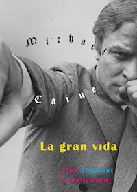 La gran vida - Caine Michael - ebook