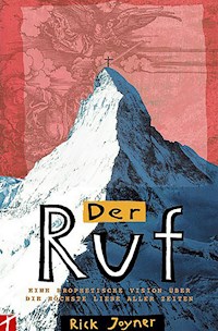 Der Ruf (Teil3) - Rick Joyner - ebook