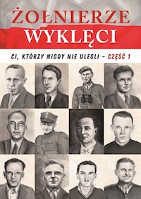 Żołnierze wyklęci Część 1 - Korpyś Józefina, Korpyś Ireneusz - książka