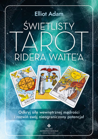 Świetlisty Tarot Ridera Waite'a - Elliot Adam - ebook
