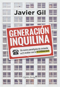 Generación inquilina - Javier Gil - ebook