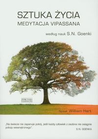 Sztuka życia Medytacja Vipassana - Goenka S.N. - książka