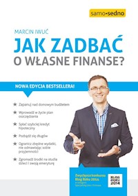 Jak zadbać o własne finanse? - Iwuć Marcin - ebook + książka