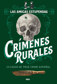 Crímenes rurales - Las amigas estupendas - ebook
