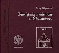 Pamiętniki znalezione w Skalbmierzu - Waglewski Jerzy - książka