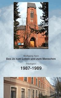Das Ja zum Leben und zum Menschen, Band 10 - Wolfgang Nein - ebook