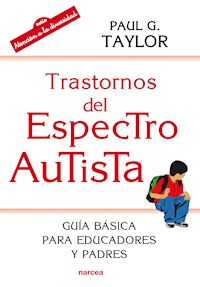 Trastornos del Espectro Autista - Paul G. Taylor - ebook
