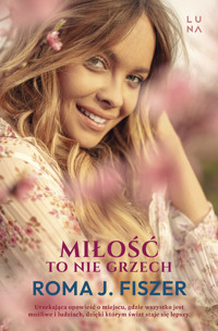 Miłość to nie grzech - Roma J. Fiszer - książka