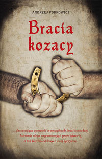Bracia Kozacy - Andrzej Podkowicz - książka