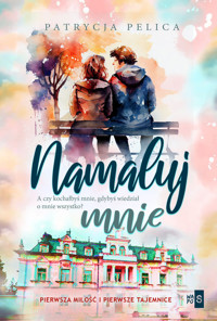 Namaluj mnie - Patrycja Pelica - ebook + książka