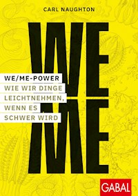 We/Me-Power - Carl Naughton - ebook