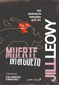 Muerte en el gueto - Jill Leovy - ebook