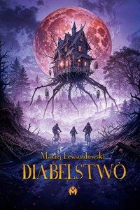 Diabelstwo (barwione brzegi) - Maciej Lewandowski - ebook + audiobook + książka