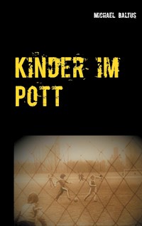 Kinder im Pott - Michael Baltus - ebook