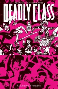 Deadly Class Tom 10 - Rick Remender - książka