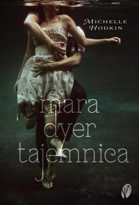 Mara Dyer. Tajemnica - Hodkin Michelle - ebook