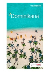 Dominikana Travelbook - Kiełtyka Anna - książka