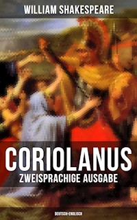 Coriolanus (Zweisprachige Ausgabe: Deutsch-Englisch) - William Shakespeare - ebook